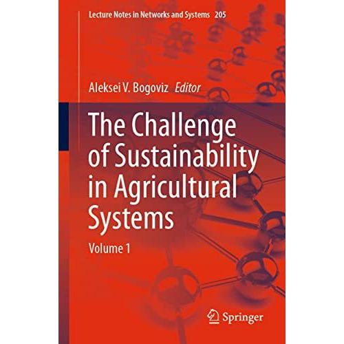 The Challenge of Sustainability in Agricultural Systems: Volume 1 [Paperback]