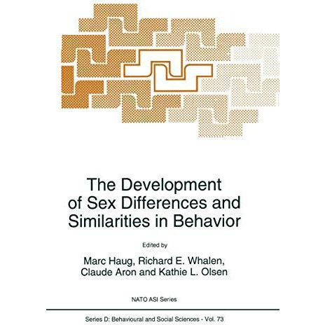 The Development of Sex Differences and Similarities in Behavior [Paperback]