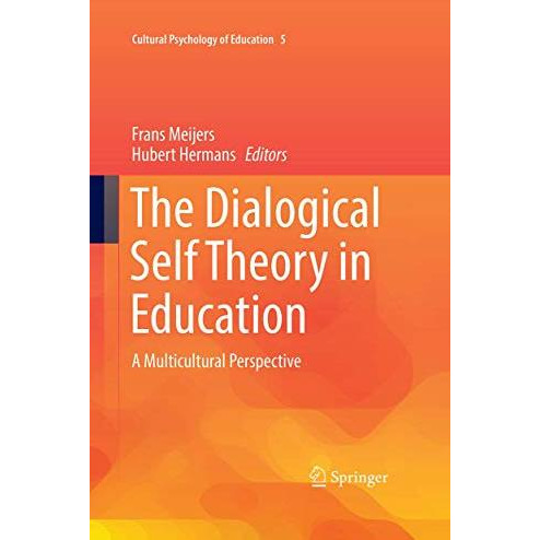 The Dialogical Self Theory in Education: A Multicultural Perspective [Hardcover]