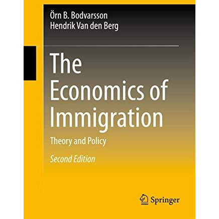 The Economics of Immigration: Theory and Policy [Hardcover]