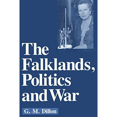 The Falklands, Politics and War [Paperback]