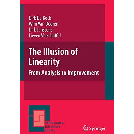 The Illusion of Linearity: From Analysis to Improvement [Hardcover]