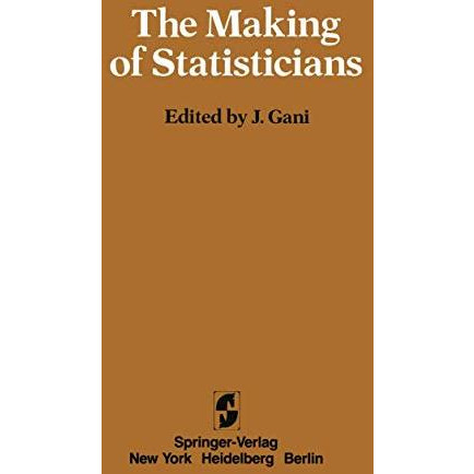 The Making of Statisticians [Paperback]