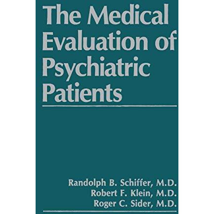 The Medical Evaluation of Psychiatric Patients [Hardcover]