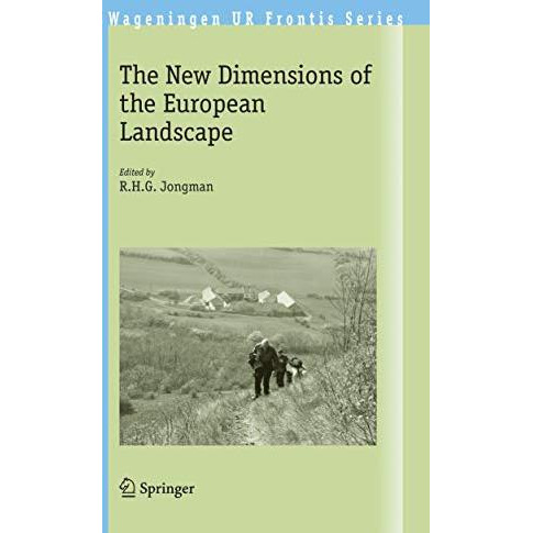 The New Dimensions of the European Landscapes [Paperback]