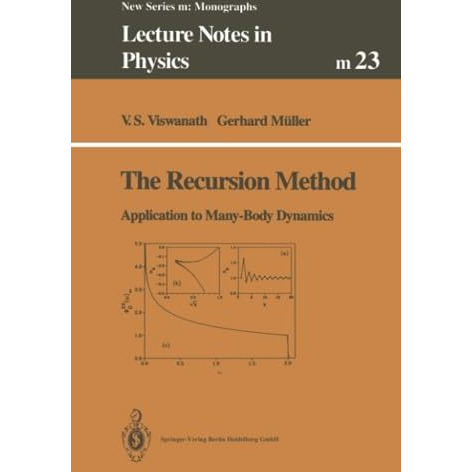 The Recursion Method: Application to Many-Body Dynamics [Paperback]