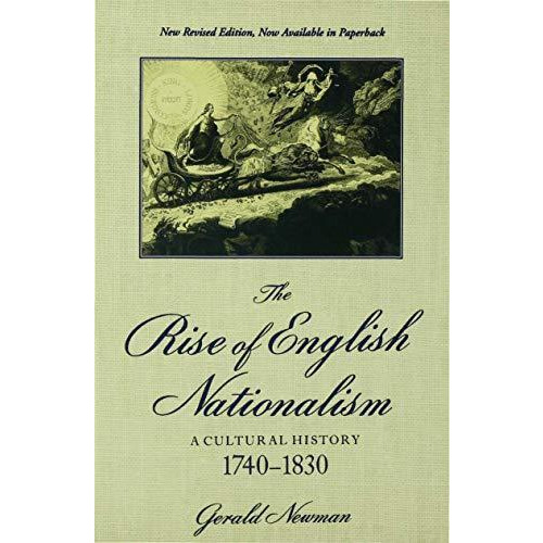 The Rise of English Nationalism: A Cultural History, 1740-1830 [Paperback]