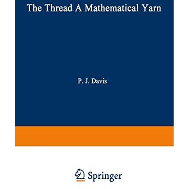 The Thread: A Mathematical Yarn [Paperback]