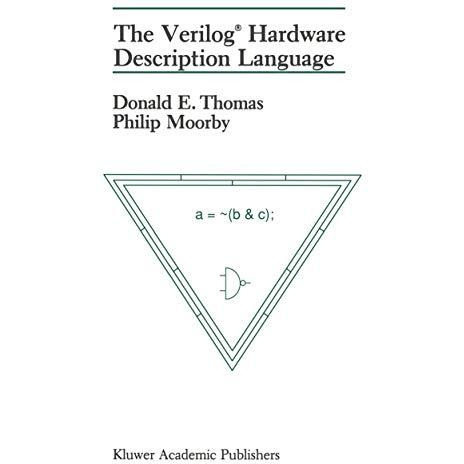 The Verilog? Hardware Description Language [Paperback]