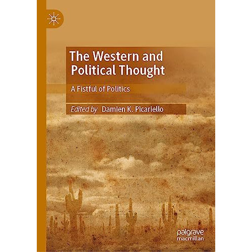 The Western and Political Thought: A Fistful of Politics [Hardcover]