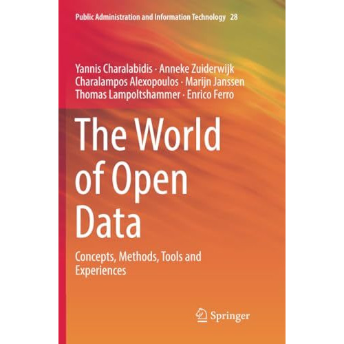 The World of Open Data: Concepts, Methods, Tools and Experiences [Paperback]