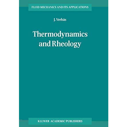 Thermodynamics and Rheology [Hardcover]