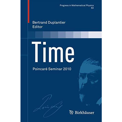 Time: Poincar? Seminar 2010 [Hardcover]