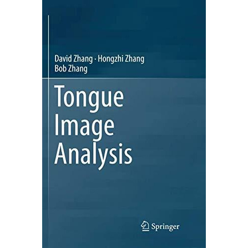 Tongue Image Analysis [Paperback]