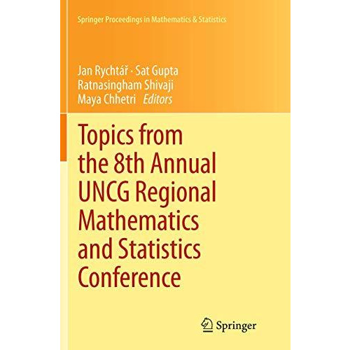 Topics from the 8th Annual UNCG Regional Mathematics and Statistics Conference [Paperback]