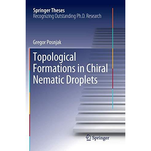 Topological Formations in Chiral Nematic Droplets [Paperback]