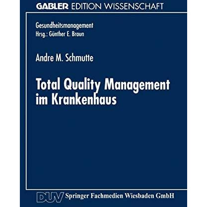 Total Quality Management im Krankenhaus [Paperback]