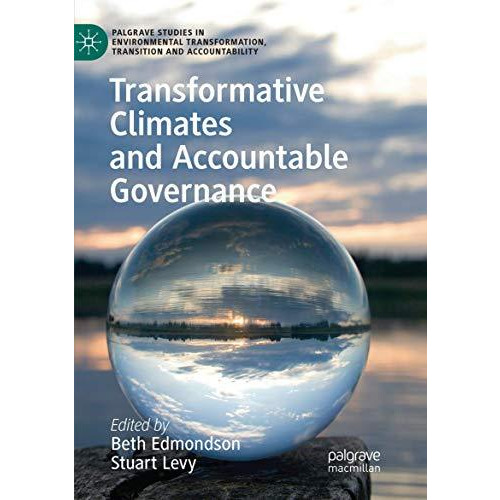 Transformative Climates and Accountable Governance [Paperback]