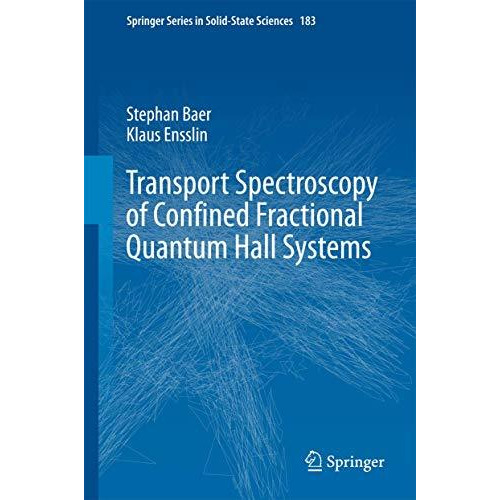 Transport Spectroscopy of Confined Fractional Quantum Hall Systems [Hardcover]