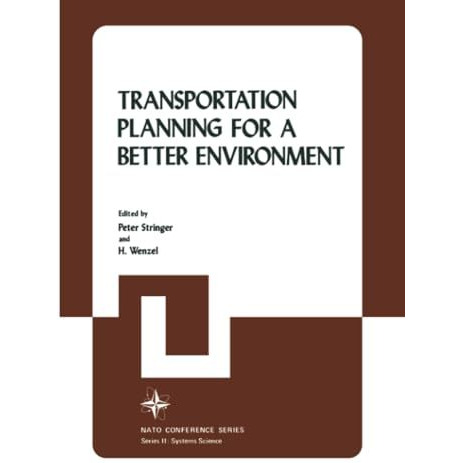 Transportation Planning for a Better Environment [Paperback]