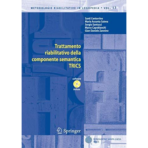 Trattamento riabilitativo della componente semantica: TRICS [Paperback]