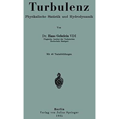 Turbulenz: Physikalische Statistik und Hydrodynamik [Paperback]