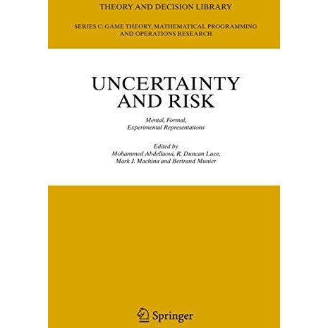 Uncertainty and Risk: Mental, Formal, Experimental Representations [Hardcover]