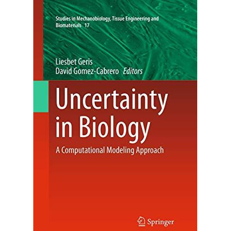 Uncertainty in Biology: A Computational Modeling Approach [Paperback]