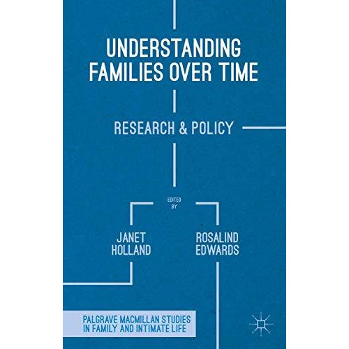 Understanding Families Over Time: Research and Policy [Hardcover]