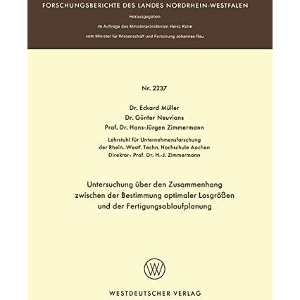 Untersuchung ?ber den Zusammenhang zwischen der Bestimmung optimaler Losgr??en u [Paperback]