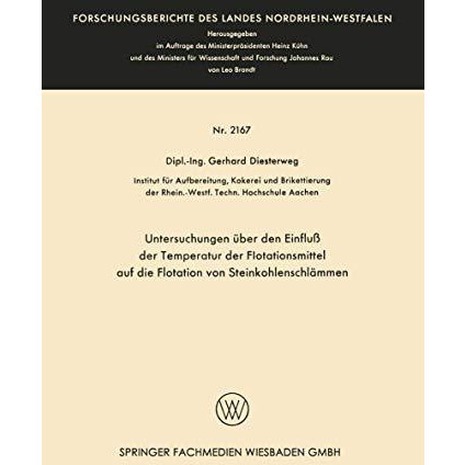 Untersuchungen ?ber den Einflu? der Temperatur der Flotationsmittel auf die Flot [Paperback]