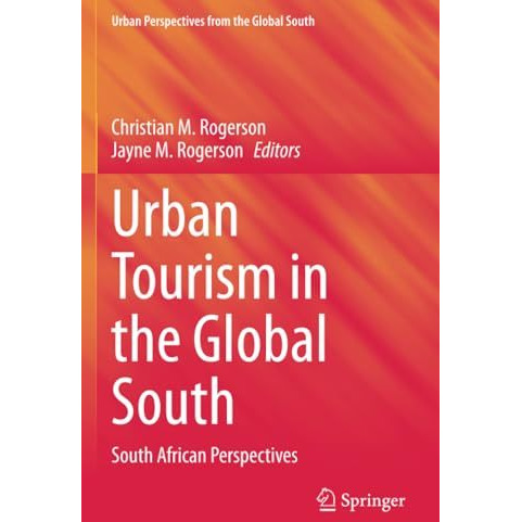 Urban Tourism in the Global South: South African Perspectives [Paperback]