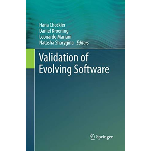 Validation of Evolving Software [Paperback]