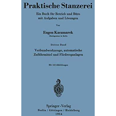 Verbundwerkzeuge, automatische Zuf?hrmittel und Flie?weganlagen [Paperback]