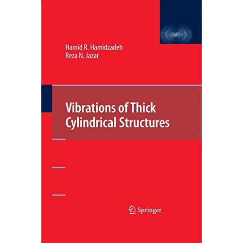 Vibrations of Thick Cylindrical Structures [Paperback]