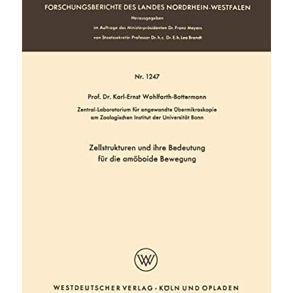 Zellstrukturen und ihre Bedeutung f?r die am?boide Bewegung [Paperback]