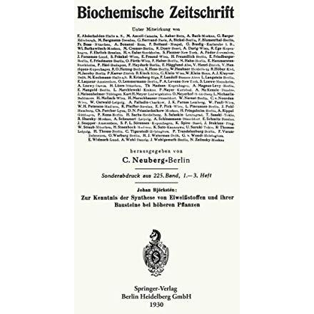 Zur Kenntnis der Synthese von Eiwei?stoffen und ihrer Bausteine bei h?heren Pfla [Paperback]