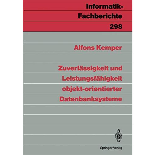 Zuverl?ssigkeit und Leistungsf?higkeit objekt-orientierter Datenbanksysteme [Paperback]