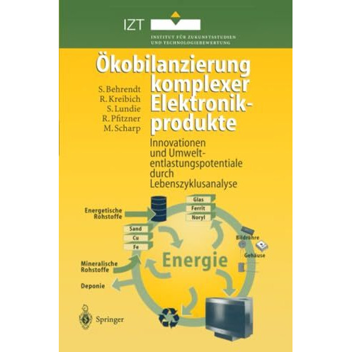 ?kobilanzierung komplexer Elektronikprodukte: Innovationen und Umweltentlastungs [Paperback]