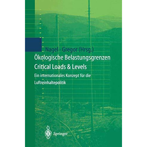 ?kologische Belastungsgrenzen - Critical Loads & Levels: Ein internationales [Paperback]