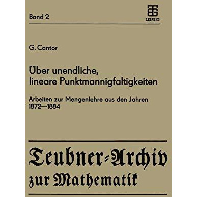 ?ber unendliche, lineare Punktmannigfaltigkeiten: Arbeiten zur Mengenlehre aus d [Paperback]