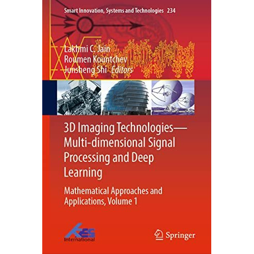 3D Imaging TechnologiesMulti-dimensional Signal Processing and Deep Learning: M [Hardcover]