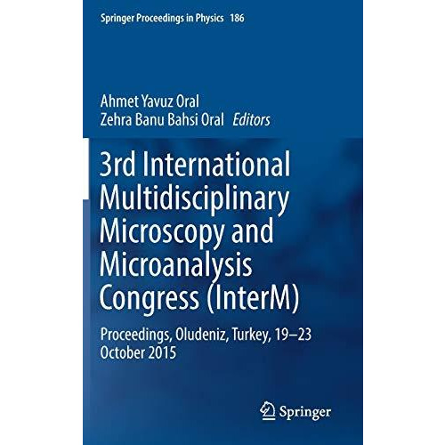 3rd International Multidisciplinary Microscopy and Microanalysis Congress (Inter [Hardcover]