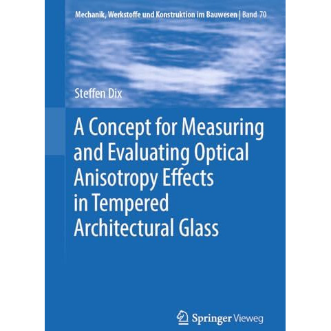 A Concept for Measuring and Evaluating Optical Anisotropy Effects in Tempered Ar [Paperback]