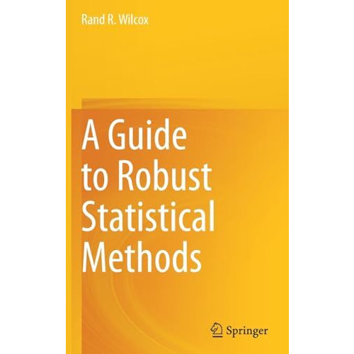 A Guide to Robust Statistical Methods [Hardcover]