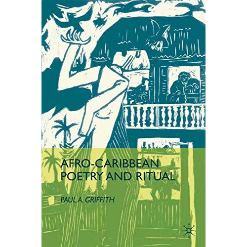 Afro-Caribbean Poetry and Ritual [Paperback]