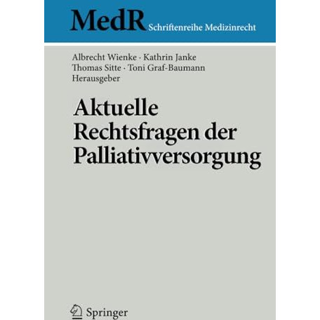 Aktuelle Rechtsfragen der Palliativversorgung [Paperback]