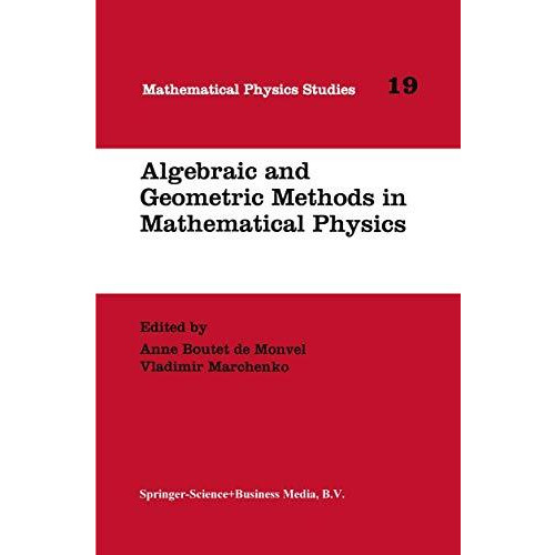 Algebraic and Geometric Methods in Mathematical Physics: Proceedings of the Kaci [Hardcover]