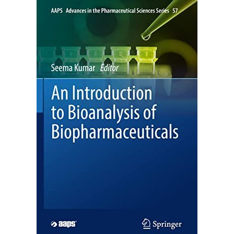 An Introduction to Bioanalysis of Biopharmaceuticals [Paperback]