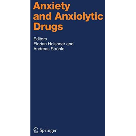 Anxiety and Anxiolytic Drugs [Paperback]